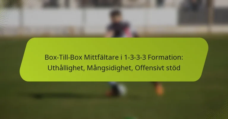 featured-image-bo-till-bo-mittfaltare-i-1-3-3-3-formation-uthallighet-mangsidighet-offensivt-stod