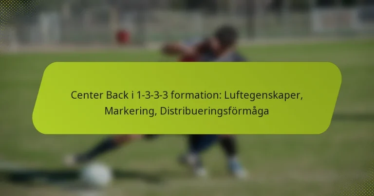 featured-image-center-back-i-1-3-3-3-formation-luftegenskaper-markering-distribueringsformaga